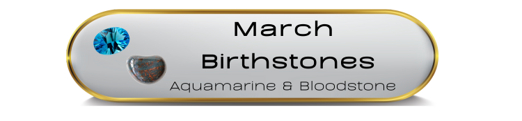March Birthstones